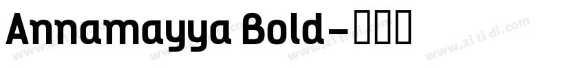 Annamayya Bold字体转换